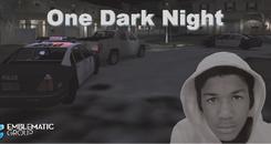 一个漆黑的夜晚(One Dark Night)