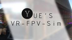 无人机飞行（Yue’s VR-FPV-Sim VR）- Oculus Quest游戏