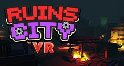 废墟城市（RuinsCity VR）