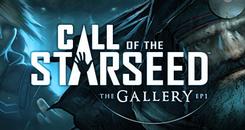 画廊1：星种的召唤（The Gallery - Episode 1： Call of the Starseed）