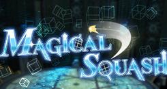 魔法壁球 VR (Magical Squash)