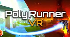 飞行跑者（Poly Runner VR）