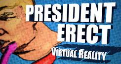总统雄起(President Erect VR)