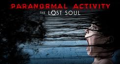 鬼影实录：失魂(Paranormal Activity： The Lost Soul)